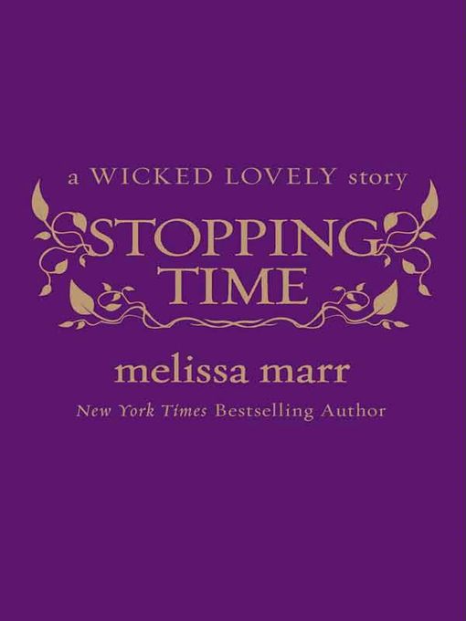 Title details for Stopping Time by Melissa Marr - Available